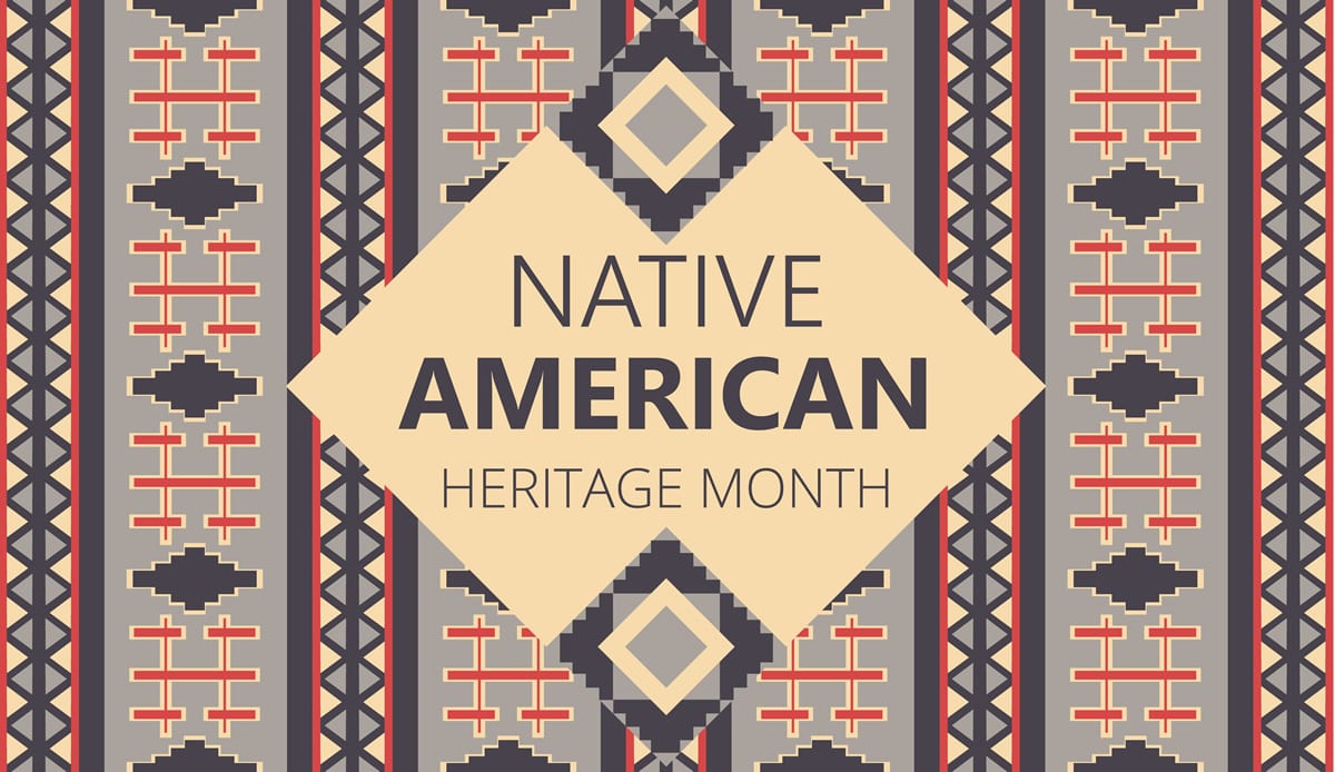 November Is Native American Heritage Month 